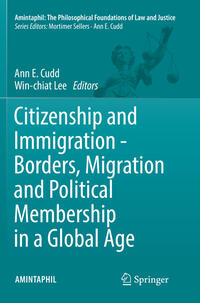 Vorderes Coverbild Citizenship and Immigration - Borders, Migration and Political Membership in a Global Age