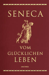 Vorderes Coverbild Seneca, Vom glücklichen Leben