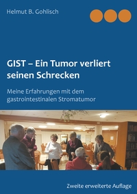 Vorderes Coverbild GIST - Ein Tumor verliert seine Schrecken