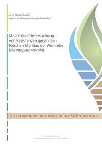 Vorderes Coverbild Molekulare Untersuchung von Resistenzen gegen den Falschen Mehltau der Weinrebe (Plasmopara viticola)