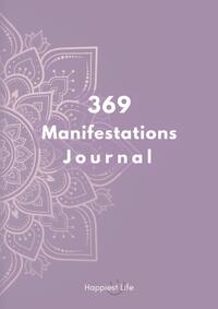 Vorderes Coverbild 369 Manifestations Journal: Verwirkliche deine Träume durch die Kraft der Manifestation