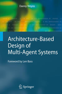 Vorderes Coverbild Architecture-Based Design of Multi-Agent Systems