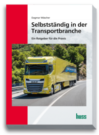 Vorderes Coverbild Selbstständig in der Transportbranche