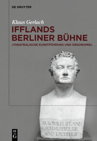 Vorderes Coverbild August Wilhelm Ifflands Berliner Bühne
