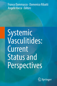 Vorderes Coverbild Systemic Vasculitides: Current Status and Perspectives