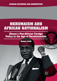 Vorderes Coverbild Nkrumaism and African Nationalism