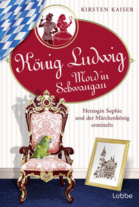Vorderes Coverbild König Ludwig - Mord in Schwangau