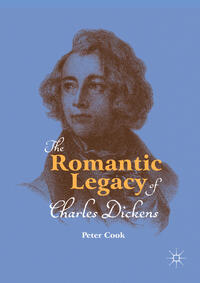 Vorderes Coverbild The Romantic Legacy of Charles Dickens