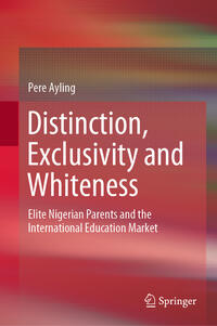 Vorderes Coverbild Distinction, Exclusivity and Whiteness
