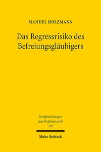 Vorderes Coverbild Das Regressrisiko des Befreiungsgläubigers