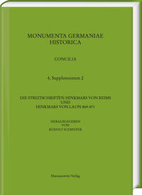 Vorderes Coverbild Die Streitschriften Hinkmars von Reims und Hinkmars von Laon 869-871