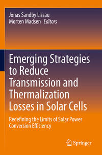 Vorderes Coverbild Emerging Strategies to Reduce Transmission and Thermalization Losses in Solar Cells