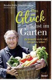 Vorderes Coverbild Das Glück wächst im Garten