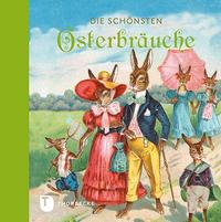 Vorderes Coverbild Die schönsten Osterbräuche
