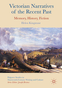 Vorderes Coverbild Victorian Narratives of the Recent Past