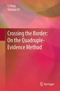 Vorderes Coverbild Crossing the Border: On the Quadruple-Evidence Method