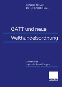 Vorderes Coverbild GATT und neue Welthandelsordnung
