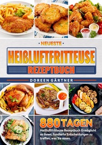 Vorderes Coverbild Neueste Heißluftfritteuse Rezeptbuch