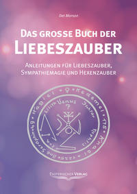 Vorderes Coverbild Das grosse Buch der Liebeszauber