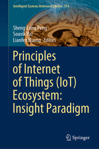Vorderes Coverbild Principles of Internet of Things (IoT) Ecosystem: Insight Paradigm