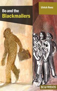 Vorderes Coverbild Bo and the Blackmailers (Bo & Friends Book 1)