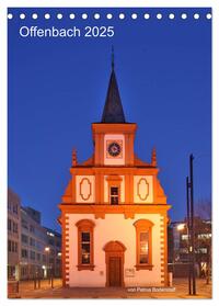 Vorderes Coverbild Offenbach 2025 von Petrus Bodenstaff (Tischkalender 2025 DIN A5 hoch), CALVENDO Monatskalender