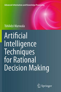 Vorderes Coverbild Artificial Intelligence Techniques for Rational Decision Making