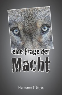 Vorderes Coverbild Eine Frage der Macht