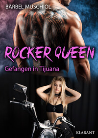 Vorderes Coverbild Rocker Queen. Gefangen in Tijuana