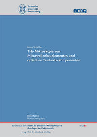 Vorderes Coverbild THz-Mikroskopie von Mikrowellenbauelementen und optischen Terahertz-Komponenten