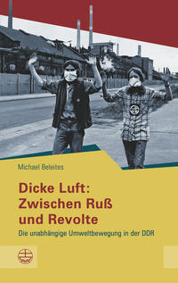 Vorderes Coverbild Dicke Luft: Zwischen Ruß und Revolte