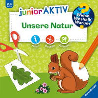 Vorderes Coverbild Wieso? Weshalb? Warum? junior AKTIV - Unsere Natur