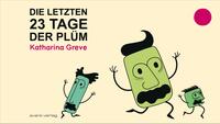 Vorderes Coverbild Die letzten 23 Tage der Plüm