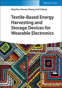 Vorderes Coverbild Textile-Based Energy Harvesting and Storage Devices for Wearable Electronics
