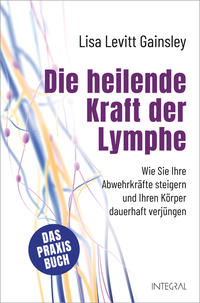 Vorderes Coverbild Die heilende Kraft der Lymphe