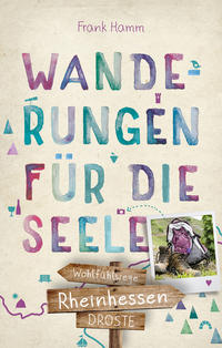 Vorderes Coverbild Rheinhessen. Wanderungen für die Seele