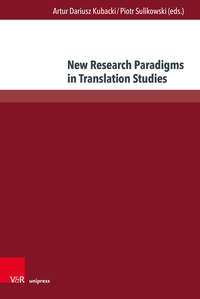 Vorderes Coverbild New Research Paradigms in Translation Studies