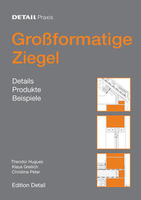 Vorderes Coverbild Detail Praxis - Großformatige Ziegel