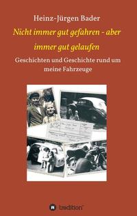 Vorderes Coverbild Nicht immer gut gefahren - aber immer gut gelaufen