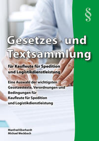 Vorderes Coverbild Gesetzes- und Textsammlung für Kaufleute für Spedition und Logistikdienstleistung 2025