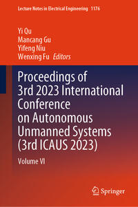 Vorderes Coverbild Proceedings of 3rd 2023 International Conference on Autonomous Unmanned Systems (3rd ICAUS 2023)