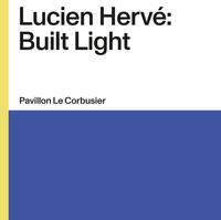 Vorderes Coverbild Lucien Hervé: Built Light