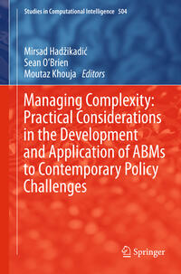 Vorderes Coverbild Managing Complexity: Practical Considerations in the Development and Application of ABMs to Contemporary Policy Challenges
