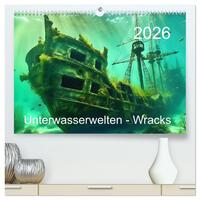 Vorderes Coverbild Unterwasserwelt der Wracks 2026 (hochwertiger Premium Wandkalender 2026 DIN A2 quer), Kunstdruck in Hochglanz