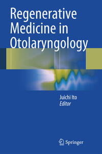 Vorderes Coverbild Regenerative Medicine in Otolaryngology