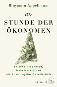 Vorderes Coverbild Die Stunde der Ökonomen