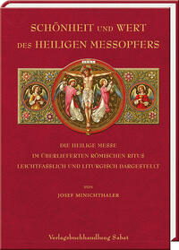 Vorderes Coverbild Schönheit und Wert des Heiligen Meßopfers