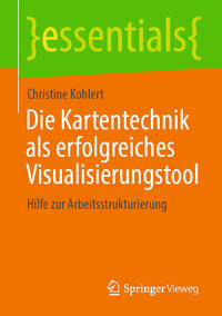 Vorderes Coverbild Die Kartentechnik als erfolgreiches Visualisierungstool