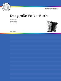 Vorderes Coverbild Das große Polka-Buch für Akkordeon