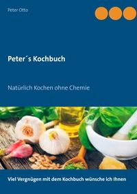 Vorderes Coverbild Peter's Kochbuch